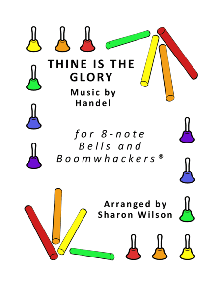 Free Sheet Music Thine Is The Glory For 8 Note Bells And Boomwhackers With Black And White Notes