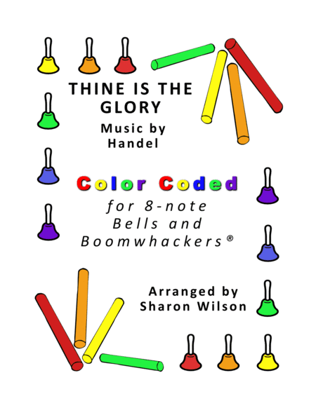 Thine Is The Glory For 8 Note Bells And Boomwhackers With Color Coded Notes Sheet Music