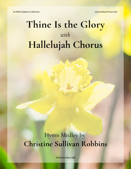 Free Sheet Music Thine Is The Glory With Hallelujah Chorus