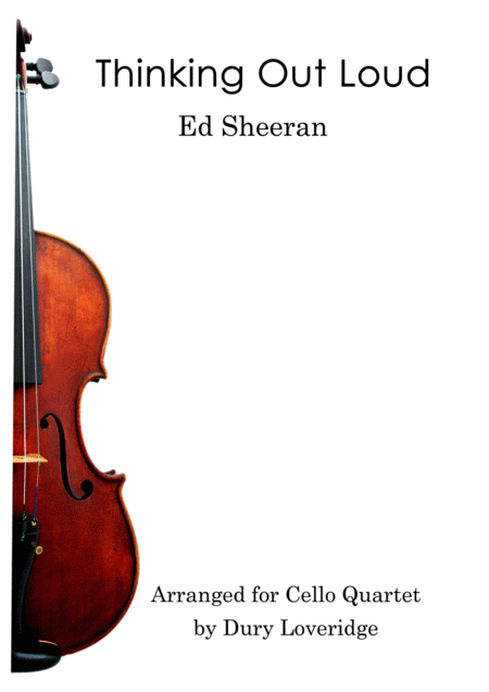 Thinking Out Loud Ed Sheeran Cello Quartet Sheet Music