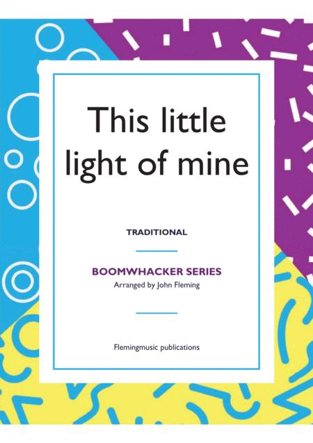 This Little Light Of Mine For Boomwhackers Sheet Music