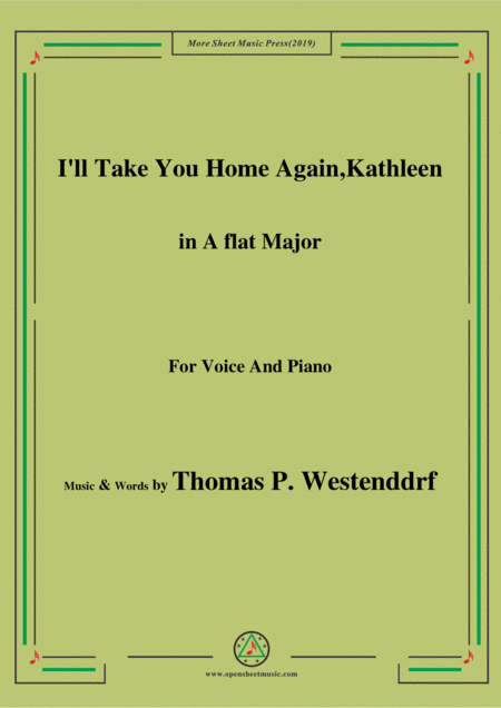 Thomas P Westenddrf I Will Take You Home Again Kathleen In A Flat Major For Voice Piano Sheet Music