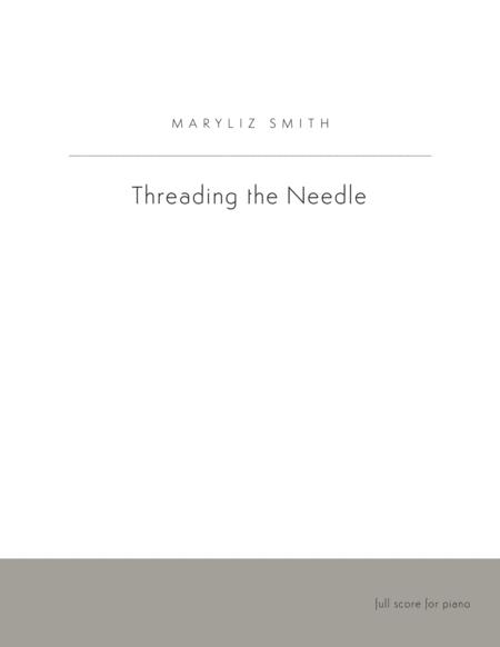 Threading The Needle Sheet Music