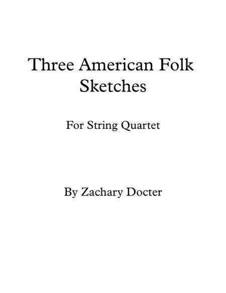 Free Sheet Music Three American Folk Sketches