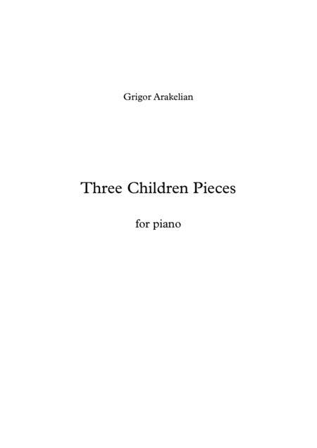 Three Children Pieces For Piano Sheet Music