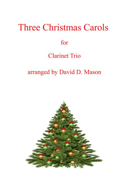 Three Christmas Carols Clarinet Trio Piano Sheet Music