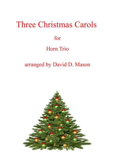 Three Christmas Carols Horn Trio Sheet Music