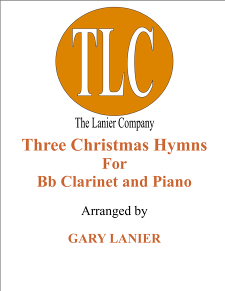 Three Christmas Hymns Duets For Bb Clarinet Piano Sheet Music