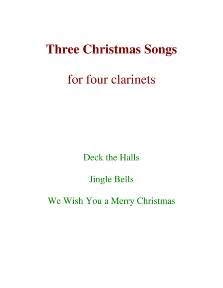 Free Sheet Music Three Christmas Songs 4 Clarinets