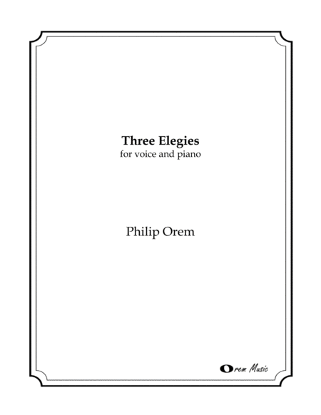 Three Elegies Voice And Piano Sheet Music