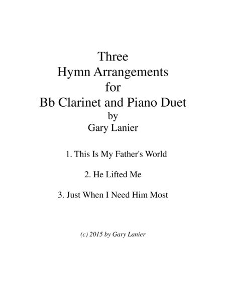 Three Hymn Arrangements For Bb Clarinet And Piano Duet Clarinet Piano With Clarinet Part Sheet Music