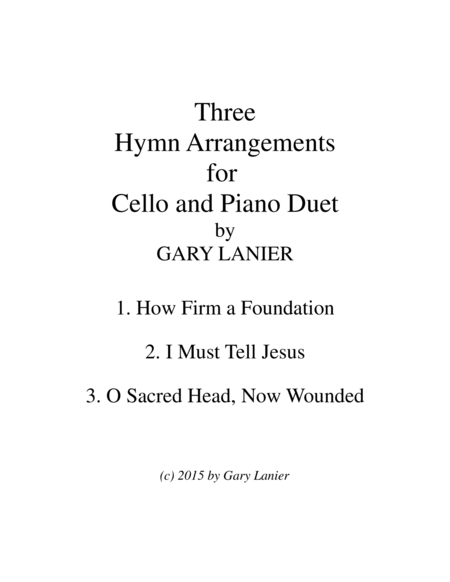 Three Hymn Arrangements For Cello And Piano Duet Cello Piano With Cello Part Sheet Music