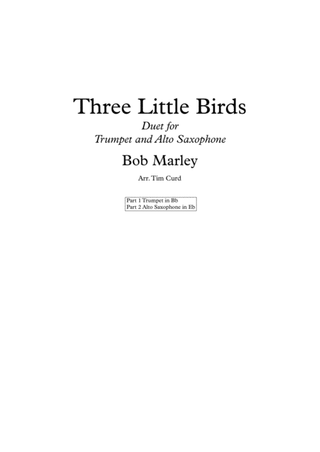 Three Little Birds Duet For Trumpet And Alto Saxophone Sheet Music