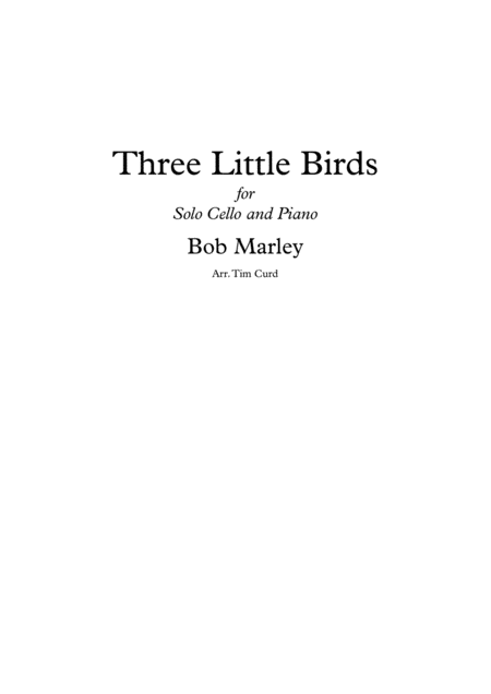 Three Little Birds Solo For Cello And Piano Sheet Music