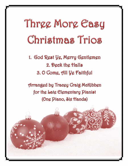 Three More Easy Christmas Trios 1 Piano 6 Hands Sheet Music