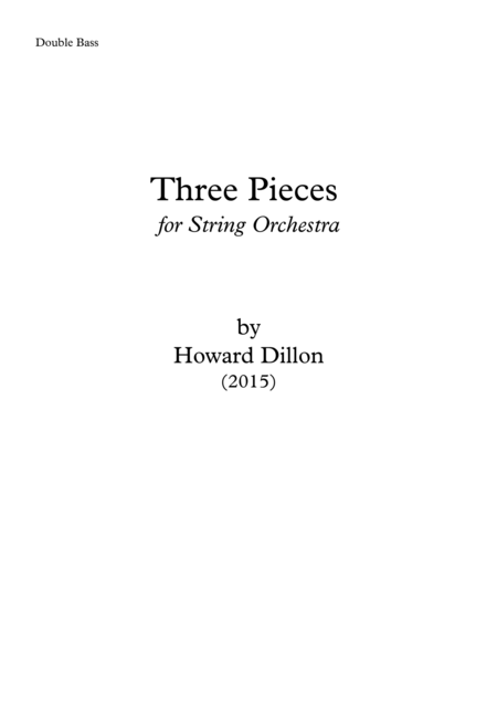 Three Pieces For String Orchestra Double Bass Sheet Music