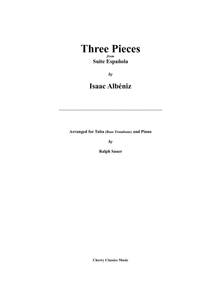 Three Pieces From Suite Espanola For Tuba Or Bass Trombone And Piano Sheet Music