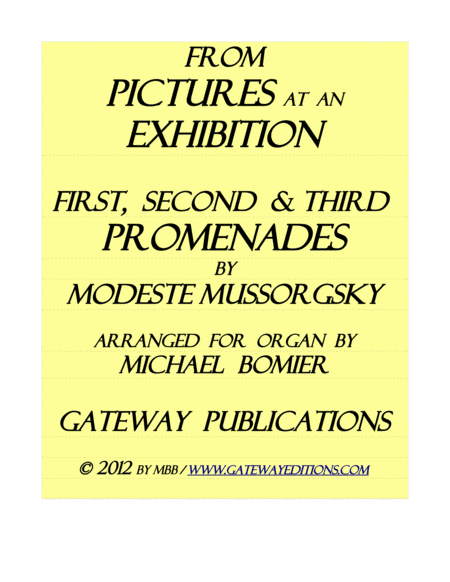 Free Sheet Music Three Promenades From Pictures At An Exhibition For Organ Solo