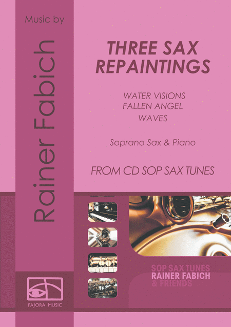 Three Sax Repaintings For Saxophone Piano Sheet Music