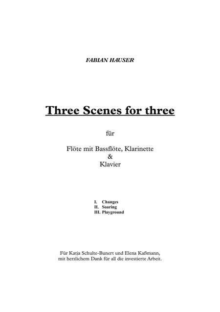 Three Scenes For Three Trio For Flute With Bassflute Clarinet And Piano Sheet Music