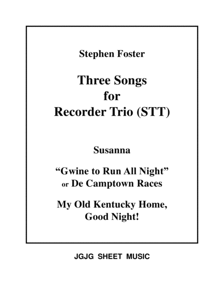 Three Stephen Foster Songs For Recorder Trio Sheet Music