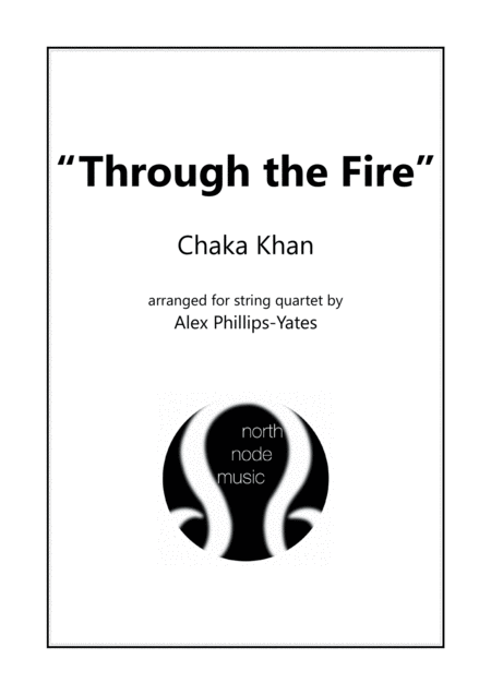 Through The Fire By Chaka Khan String Quartet Sheet Music