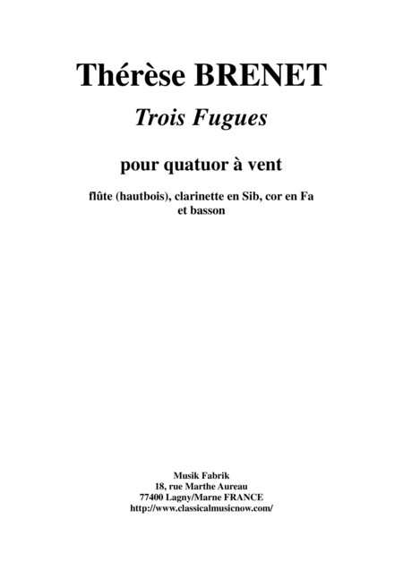 Free Sheet Music Thrse Brenet Three Fugues For Flute Oboe Bb Clarinet Horn And Bassoon