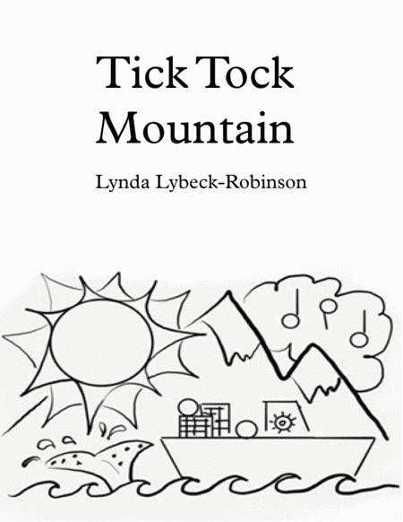 Free Sheet Music Tick Tock Mountain