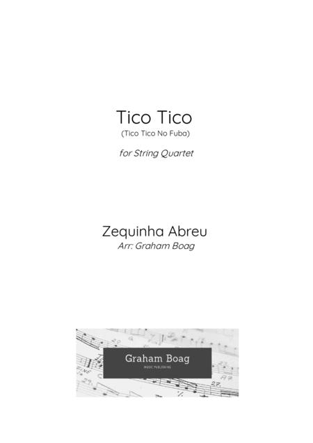 Tico Tico Tico Tico No Fuba For String Quartet Sheet Music