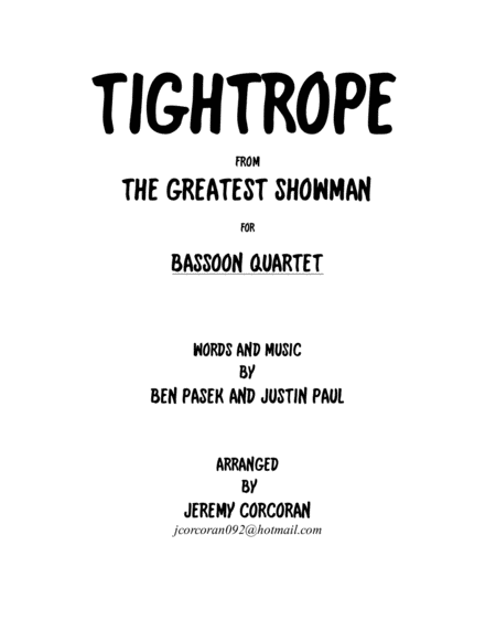 Free Sheet Music Tightrope From The Greatest Showman For Bassoon Quartet