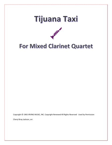 Tijuana Taxi For Clarinet Quartet Sheet Music