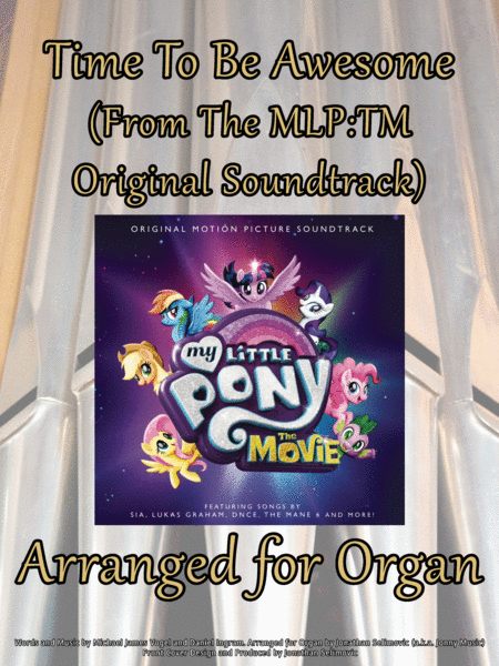 Time To Be Awesome My Little Pony The Movie Arranged For Organ Sheet Music