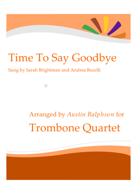 Time To Say Goodbye Con Te Partir Trombone Quartet Sheet Music