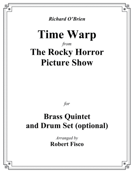 Time Warp From The Rocky Horror Picture Show For Brass Quintet Optional Drum Set Part Sheet Music