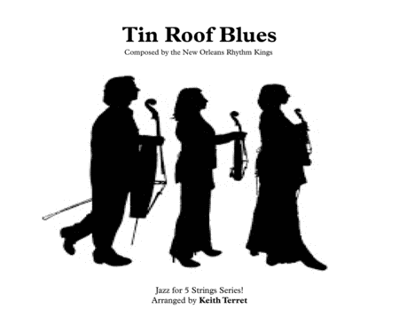 Tin Roof Blues For String Orchestra Jazz For Just 5 Strings Series Sheet Music