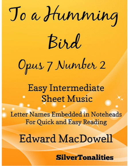 To A Humming Bird Opus 7 Number 2 Easy Intermediate Piano Sheet Music Sheet Music