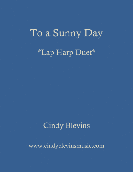 Free Sheet Music To A Sunny Day An Original Lap Harp Duet