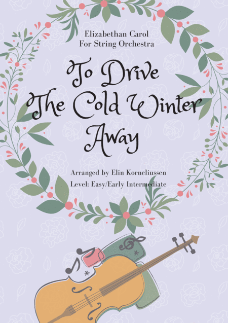 To Drive The Cold Winter Away For String Orchestra Sheet Music