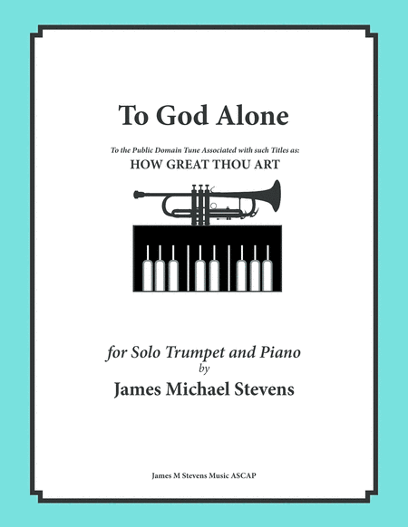 To God Alone Classic Trumpet Hymn Arrangement Sheet Music