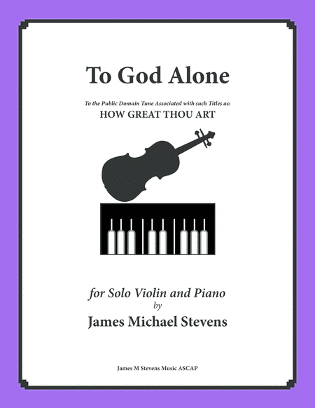 Free Sheet Music To God Alone Classic Violin Hymn Arrangement