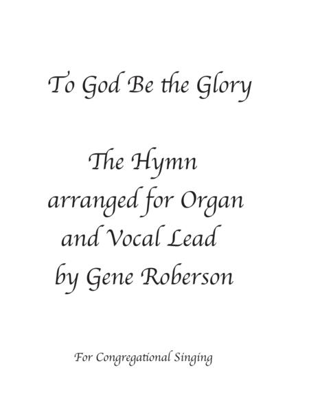 Free Sheet Music To God Be The Glory The Hymn With Organ