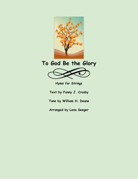 Free Sheet Music To God Be The Glory Two Violins And Cello