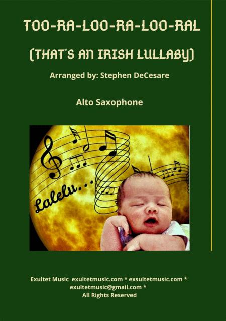 Free Sheet Music Too Ra Loo Ra Loo Ral That An Irish Lullaby Alto Saxophone And Piano