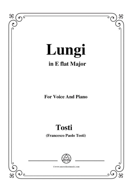 Tosti Lungi In E Flat Major For Voice And Piano Sheet Music