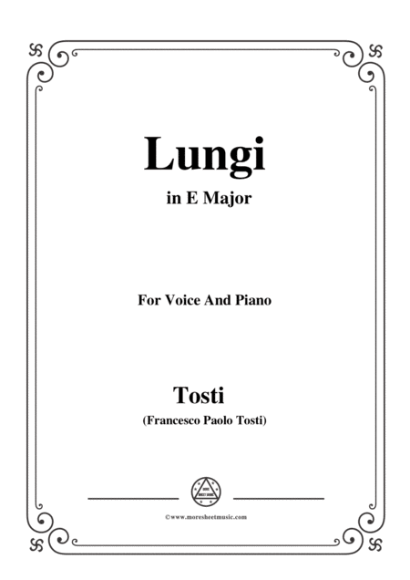 Tosti Lungi In E Major For Voice And Piano Sheet Music