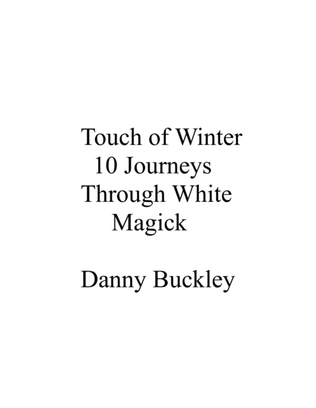 Touch Of Winter 10 Journeys Through White Magick Sheet Music