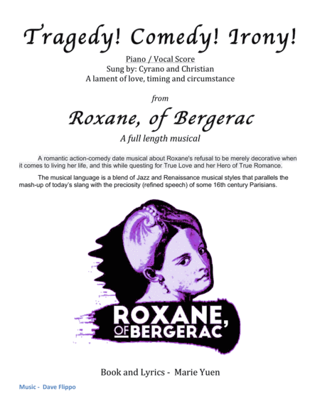 Free Sheet Music Tragedy Comedy Irony From Roxane Of Bergerac A Full Length Musical