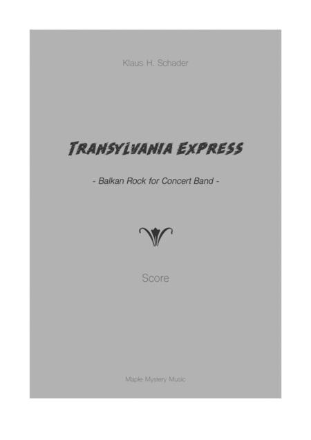 Free Sheet Music Transylvania Express Balkan Rock For Concert Band