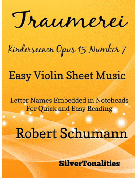 Traumerei Kinderscenen Opus 15 Number 7 Easy Violin Sheet Music Sheet Music