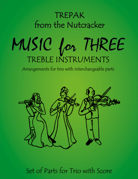 Trepak From The Nutcracker For Double Reed Trio Two Oboes English Horn Or French Horn Sheet Music